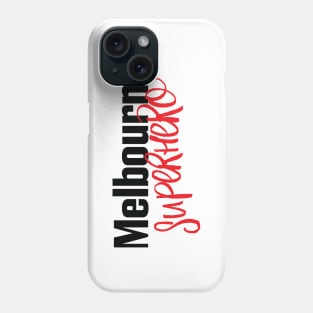 Melbourne Superhero Phone Case