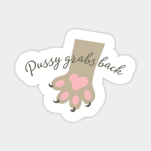 Pussy Grabs Back by Buck Tee Magnet