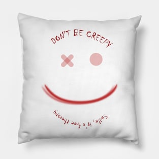 CREEPY SMILE Pillow