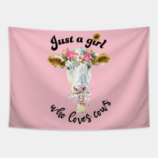 Just a girl who loves cows cute cow with hair wreath watercolor art Tapestry