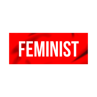 FEMINIST T-Shirt