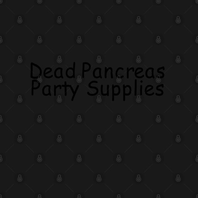 Dead Pancreas Party Supplies by CatGirl101