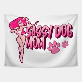 Sassy Dog Mom Tapestry