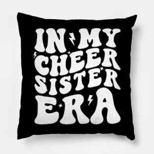 In My Cheer Sister Era Pillow