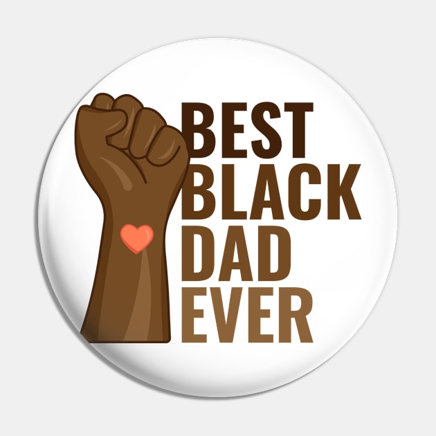 Best Black Dad Ever Pin by ZnShirt