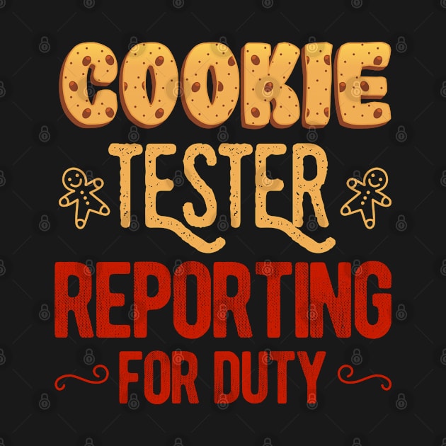 Funny Christmas Cookie Tester Reporting Duty For Kids Gift by TheVintageChaosCo.