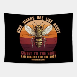 Kind Words Are Like Honey Tapestry