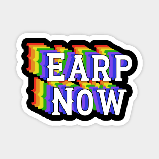 Earp Now - White Letters Magnet