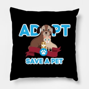 Adopt Save A Pet Shirt Cat Dog Animals Rescue Gift Pillow