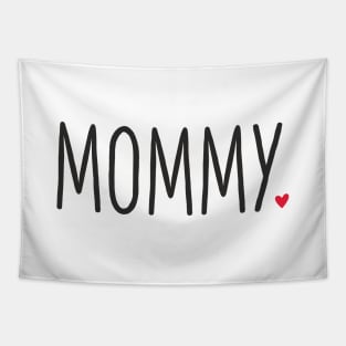 Mommy heart gift birthday family love Tapestry