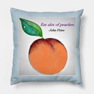 eat alot of peaches Pillow