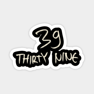 Hand Drawn Letter Number 39 Thirty Nine Magnet