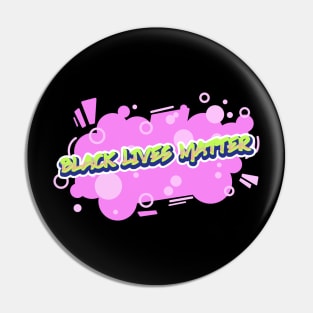 Black Lives Matter Green Graffiti with Pink Spray Paint Pin