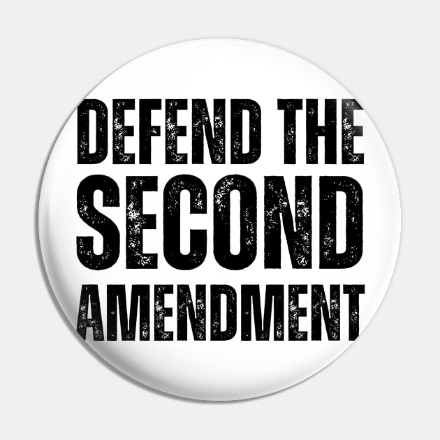 Defend The Second Amendment Pin by soulfulprintss8