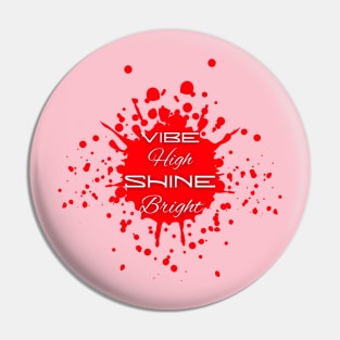 Radiant Red Vibe: Shine Bright Pin