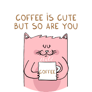 Coffee is cute but so are you Magnet