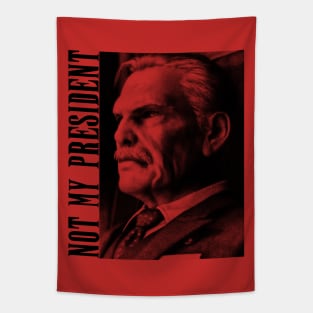 Not My President Tapestry