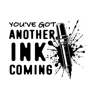 Funny Tattoo Artist Quote T-Shirt