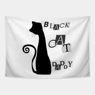 Black cat daddy Tapestry