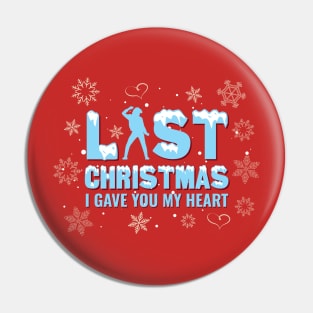 Last Christmas Pin