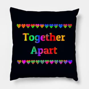 Together Apart (tie-dye) Pillow