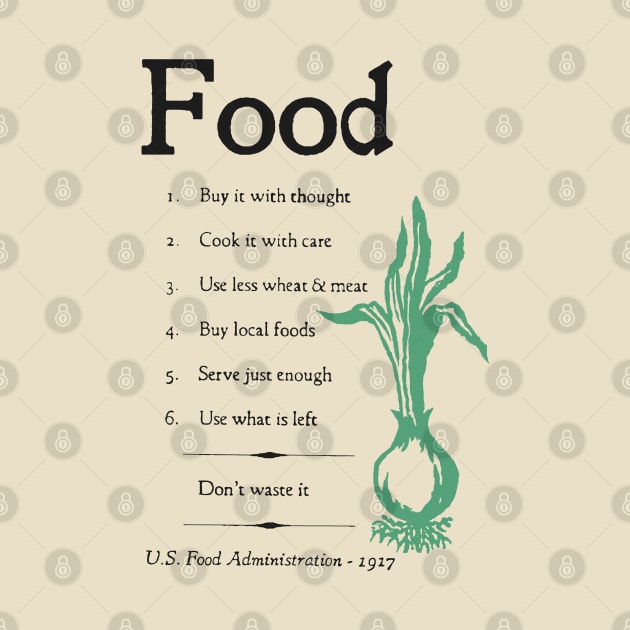 Food WW1 Rationing Poster - World War 1, Propaganda, Cooking, Historical, Chef by SpaceDogLaika