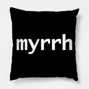 Myrrh White Text Typography Pillow