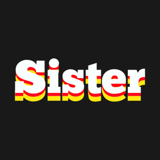 Cool retro sister T-Shirt