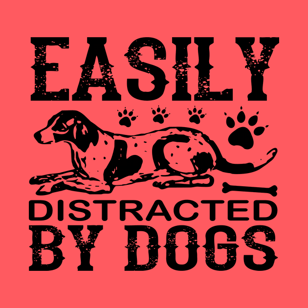 Easily Distracted by dogs by Urshrt