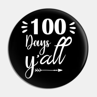 100 days y'all Pin