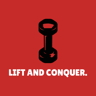 Lift And Conquer Workout T-Shirt