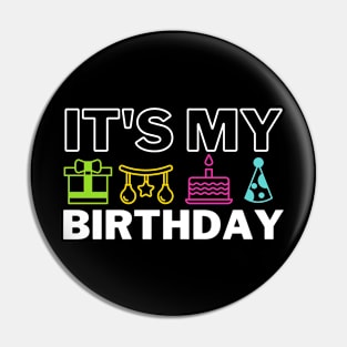 It's My Birthday - the birthday party Pin