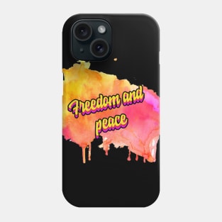 Freedom and peace Phone Case