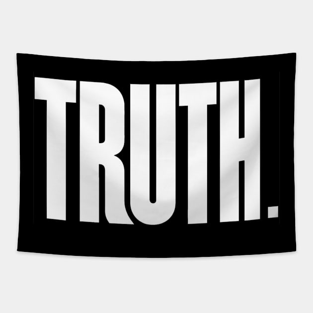 TRUTH Tapestry by StrictlyDesigns