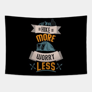 Hike More Worry Less - Hiking tshirt Tapestry