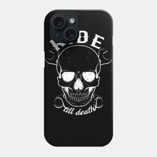 Skull Ride till death Phone Case