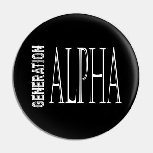 Generation Alpha Gen Alpha Pin