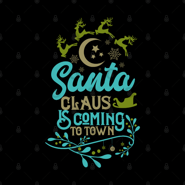 Santa Claus is coming to by holidaystore