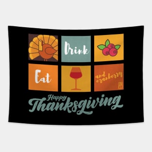 Eat, Drink and Cranberry - Happy Thanksgiving Day - Vintage Tapestry