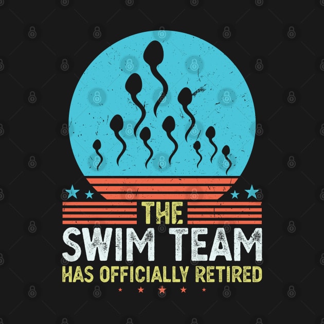 The Swim Team has Officially Retired funny by Peco-Designs