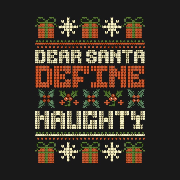 Dear Santa Define Naughty...? by maximus123