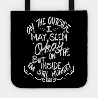 Hungry Inside Tote