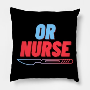 OR NURSE Pillow