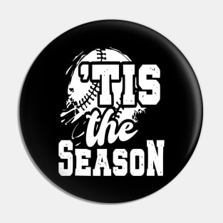 Tis The Season Baseball Lovers Funny Pin