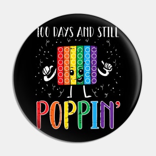 100 Days And Still Poppin 100th Day Of School Boys Girls Pin