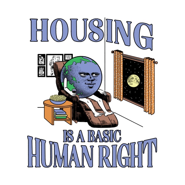 Housing is a Basic Human Right by Peter Katsanis Art