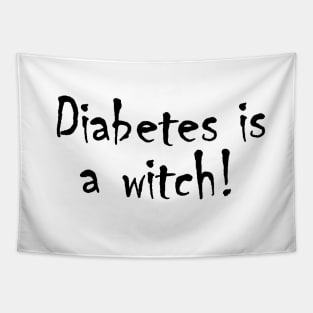 Diabetes Is A Witch Tapestry