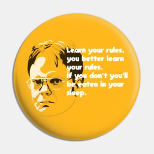 Dwight's Rules Pin