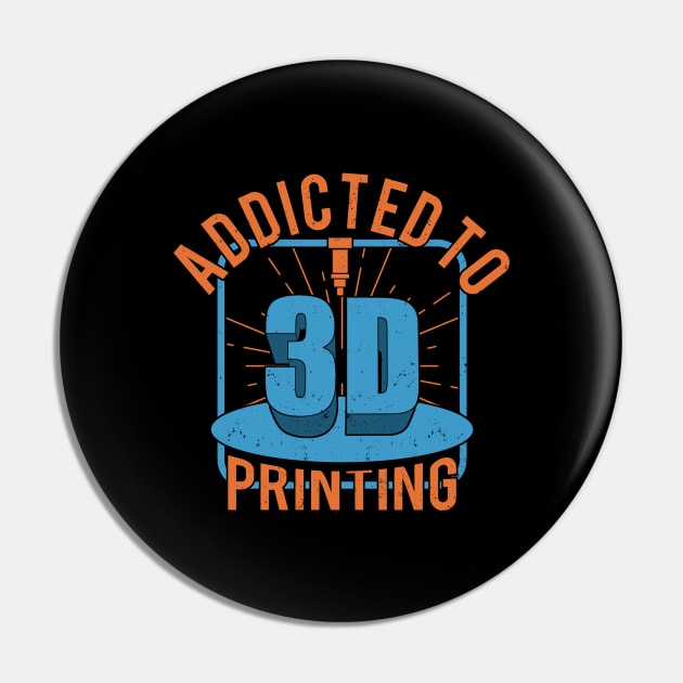 3D Printer Printing Additive Manufacturing Gift Pin by Dolde08