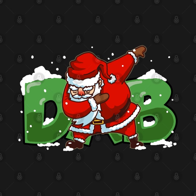 Dabbing Santa Christmas Tshirt Gift Dab Santa Claus T-Shirt Green by vo_maria